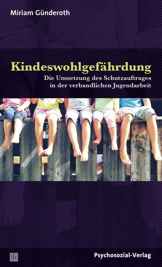 Thumbnail - Kindeswohlgefährdung | Miriam Günderoth | 2017 | Deutsch