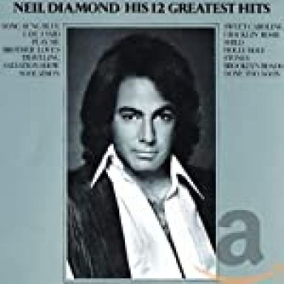 His 12 Greatest Hits DiamondNeil und DiamondNeil: