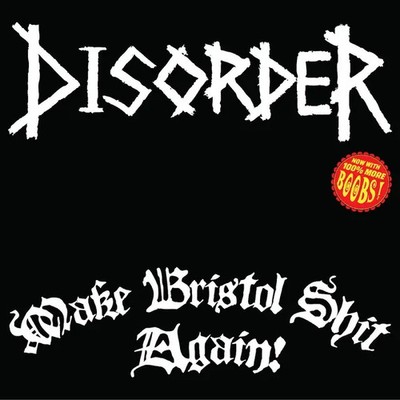 Disorder Vinyl LP 12'' - Make Bristol Sh*t Again - american leather records