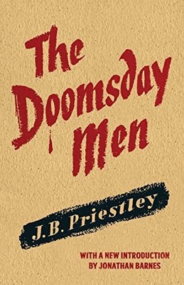 The Doomsday Men, Priestley, J. B.