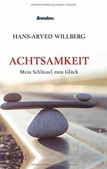 Achtsamkeit - mein Schlüssel zum Glück von Willberg... | Buch | Zustand sehr gut