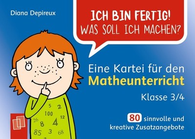 Ich bin fertig! Was soll ich machen? Eine Kartei für den Matheunterricht - Klass