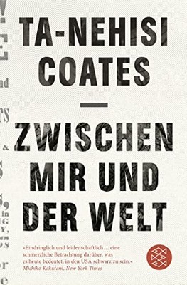 Ta-Nehisi Coates Zwischen mir und der Welt (Paperback) (UK IMPORT)