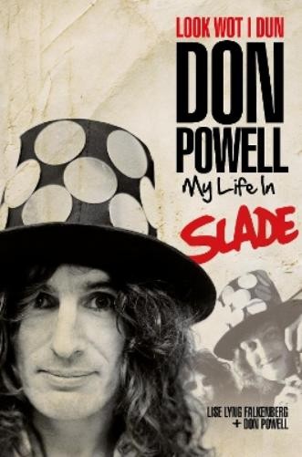 Don Powell Look Wot I Dun (Tascabile) (PRESALE 30/10/2025)