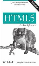 HTML5 Pocket Reference: Quick, Comprehensi... 9781449363352 by Robbins, Jennifer