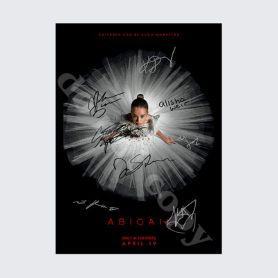 ABIGAIL MOVIE FULL CAST SIGNED AUTOGRAPH POSTER PRINT A5 A4 A3