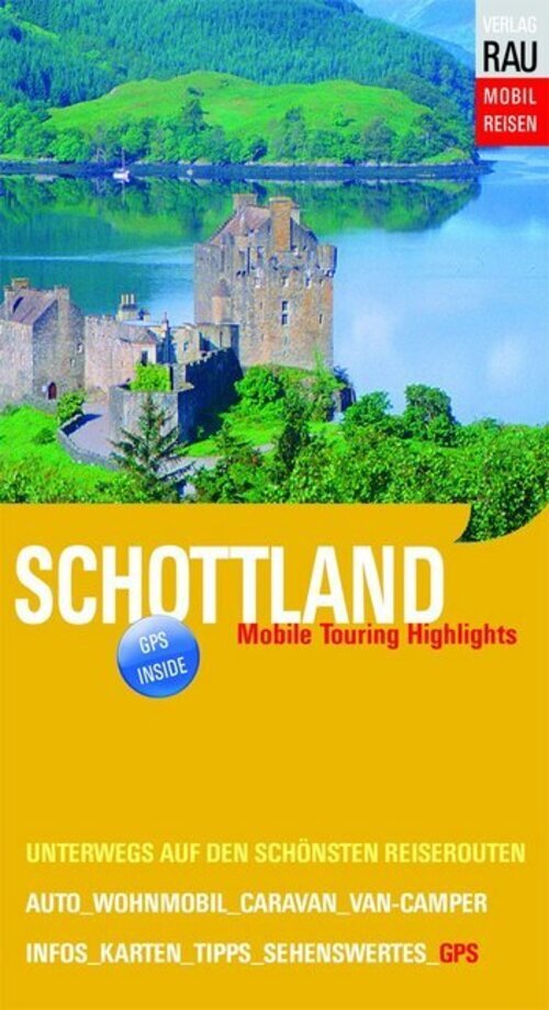 Thumbnail - Schottland | Mobile Touring Highlights | Werner Rau | Deutsch |