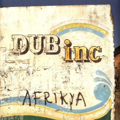 Dub Inc. - Afrikya (Vinyl LP - 2016 - EU - Original)