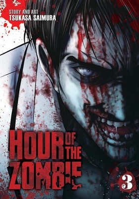 Hour of the Zombie Vol. 3 by Saimura