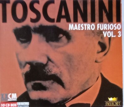 Toscanini Maestro Furioso Vol 3 - 10 CD Box Set