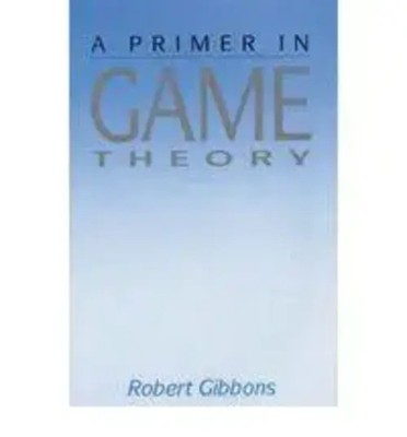 A Primer in Game Theory Robert Gibbons Buch Gebunden Englisch 2009