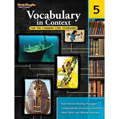 Vocabulary in Context for the Common Core Standards Reproducible Grade 5, Steck-