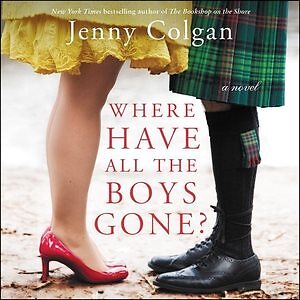 Where Have All the Boys Gone?, CD/Spoken Word by Colgan, Jenny; McAlpine, Hel...