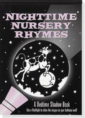 Nighttime Nursery Rhymes (A Bedtime Shadow Book) - Spiral-bound - GOOD