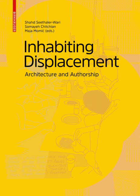 Thumbnail - Shahd Seethaler-wari; Somayeh Chitchian; Maja Momic / Inhabiting