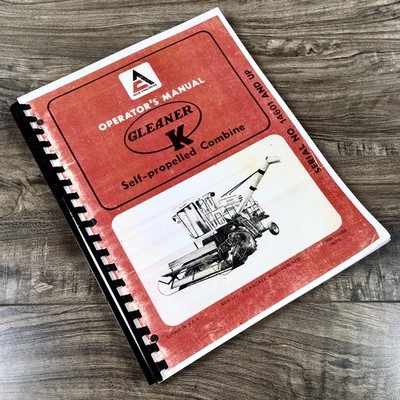 Allis Chalmers Gleaner K Self Propelled Combine Owners Operators
