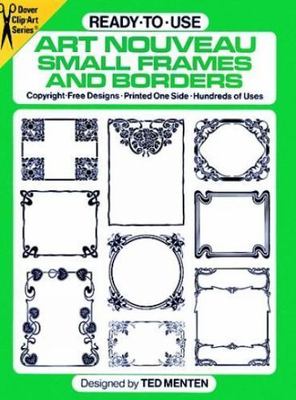 Ready-to-Use Art Nouveau Small Frames and Borders (Dover Clip Art Ready-to-Use)