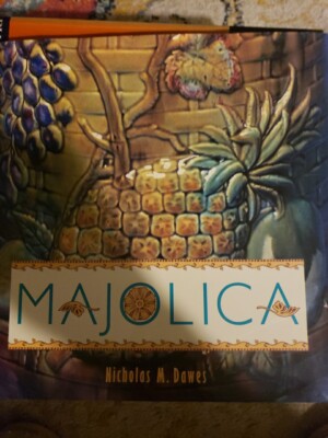 Majolica by Nicholas M. Dawes (1990, Hardcover)