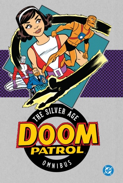 Doom Patrol The Silver Age Omnibus New E