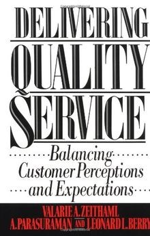Delivering Quality Service: Balancing Customer Perc... | Buch | Zustand sehr gut