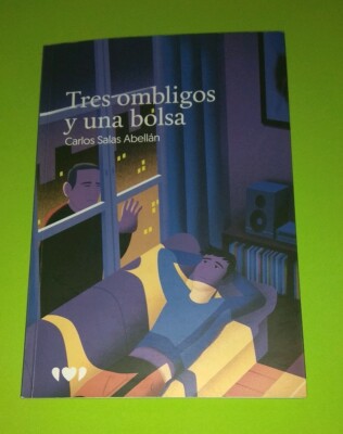 Tres ombligos y una bolsa de Carlos Salas Abellán. libro solidario, 