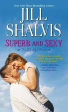 Superb and Sexy (Sky High) - Mass Market Paperback By Shalvis, Jill - GOOD
