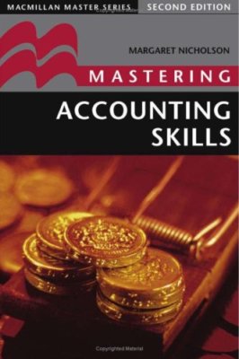 Mastering Accounting Skills (Macmillan Master) By Margaret Nicho