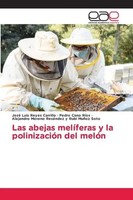 José Luis Reyes Carrillo (U. A.) | Las Abejas MelíFeras Y La PolinizacióN Del...