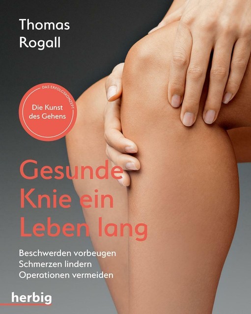 Thumbnail - Gesunde Knie Ein Leben Lang ►►►ungelesen ° Thomas Rogall °