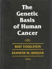 The Genetic Basis of Human Cancer by Bert Vogelstein