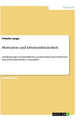 Fridolin Lange | Motivation und Arbeitszufriedenheit | Taschenbuch | Deutsch