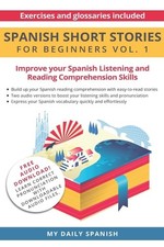 Spanish: Short Stories for Beginners: Improve your reading and listening skills