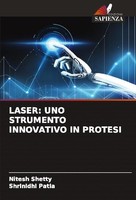 Laser: Uno Strumento Innovativo In Protesi Nitesh Shetty