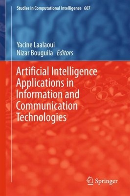 Artificial Intelligence Applications in Information and Communication Technologi