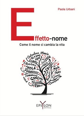 Buch - Paola Urbani - Effekt-Name. Wie der Name unser Leben verändert - Epsylon (