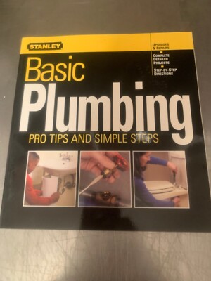 Basic Plumbing : Pro Tips & Simple Steps by Ken Sidey (2002, Trade Paperback)-A