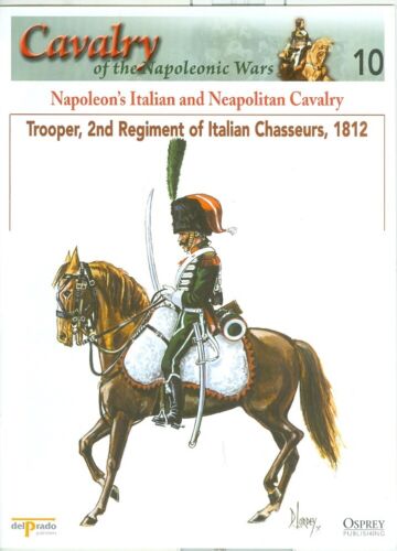 Osprey-del Prado-Wojny napoleońskie-Francuska kawaleria włoska i neapolitańska-Mundury! - Zdjęcie 1 z 1