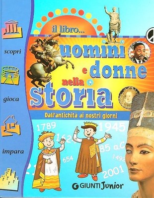 DAS BUCH DER MÄNNER UND FRAUEN DER GESCHICHTE GORI CLAUDIA GIUNTI VERLAG 2009