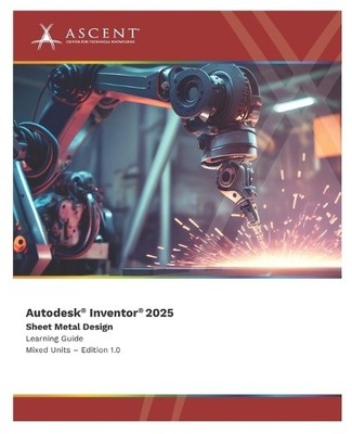 Ascent - Center for Technical Knowledge Autodesk Inventor 2025 (Taschenbuch)