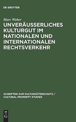 Weber - Unveruerliches Kulturgut im nationalen und internationalen R - X555z