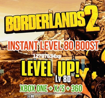 Borderlands 2 Character Instant Max Level 80 XP Boost XBOX ONE + X/S + 360