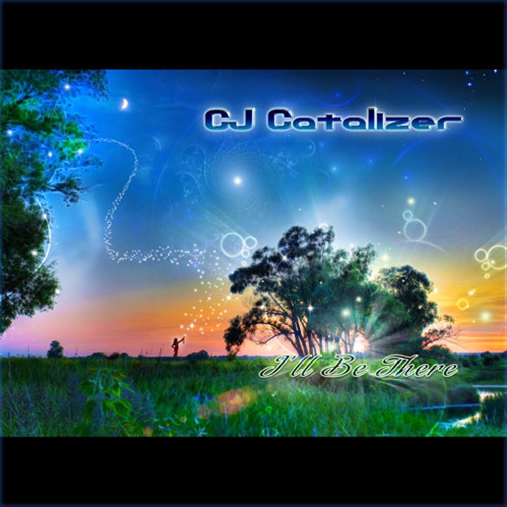 I'Ll Be There - Cj Catalizer (Audio CD)
