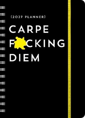 Sourcebooks 2027 Carpe F*Cking Diem Planner: August 2026 - December 202 BOOK NEW
