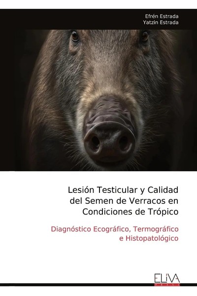 LesióN Testicular Y Calidad Del Semen De Verracos En Condiciones De TróPico Buch-image