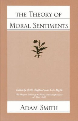 The Theory of Moral Sentiments (Glasgow Edition of the Works and Co - ACCEPTABLE