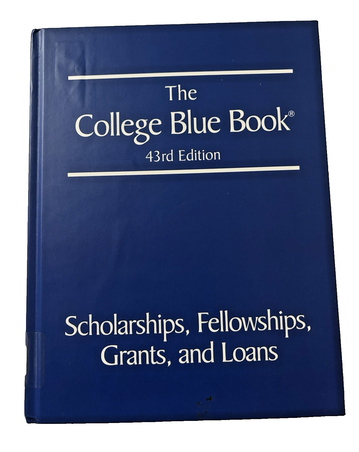 The College Blue Book: Scholarships, Fellowships, Grants And Loans 43Rd Edition