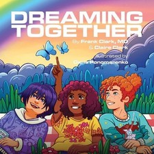 Dreaming Together by Frank Clark Paperback Book
