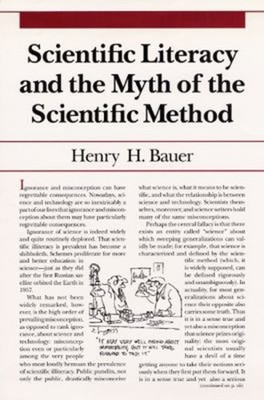 Scientific Literacy and the Myth of the Scientific Method Henry H