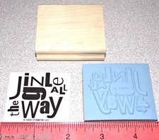 jingle all the way Rubber Stamp Phrase Unique Single by Stampin Up Alphabet Soup