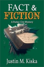 Fact & Fiction: A Parker City Mystery (Paperback or Softback)